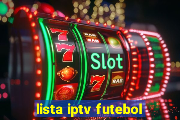 lista iptv futebol